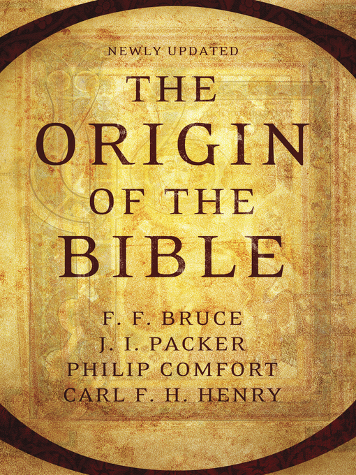 Title details for The Origin of the Bible by Philip W. Comfort - Available
